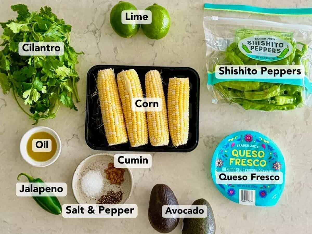 Fresh corn, shishito peppers, avocados, cilantro, queso fresco, lime, olive oil, and spices.